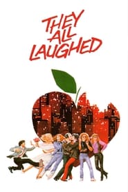 They All Laughed' Poster