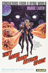 They Came from Beyond Space' Poster