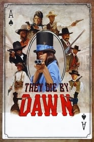 They Die by Dawn' Poster