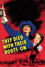 They Died with Their Boots On' Poster