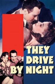 They Drive by Night' Poster