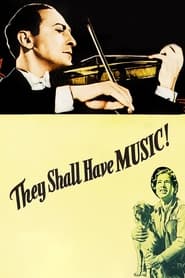 They Shall Have Music' Poster
