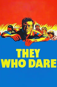 They Who Dare' Poster