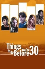 Things to Do Before Youre 30' Poster