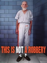 This Is Not a Robbery' Poster