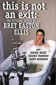 This Is Not an Exit The Fictional World of Bret Easton Ellis' Poster