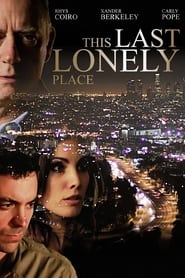 This Last Lonely Place' Poster