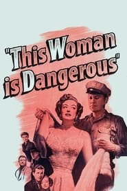 This Woman Is Dangerous' Poster