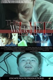 This Wretched Life' Poster