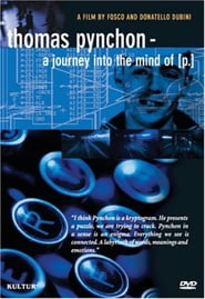 Thomas Pynchon A Journey Into the Mind of P