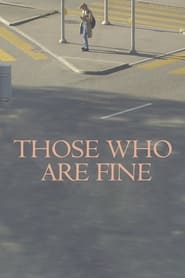 Those Who Are Fine' Poster