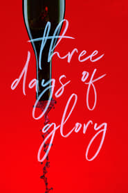 Three Days of Glory' Poster