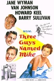 Three Guys Named Mike' Poster