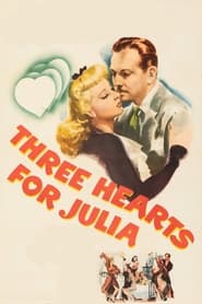 Three Hearts for Julia' Poster