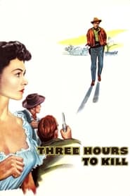 Three Hours to Kill' Poster