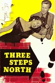 Three Steps North' Poster