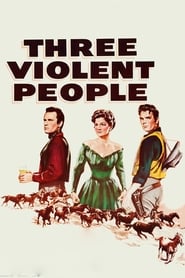 Three Violent People' Poster