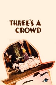 Threes a Crowd' Poster