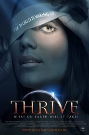 Thrive What on Earth Will it Take' Poster