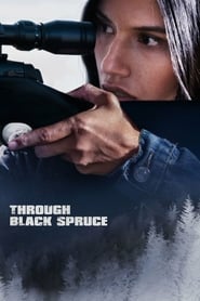 Through Black Spruce' Poster