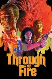 Through the Fire' Poster