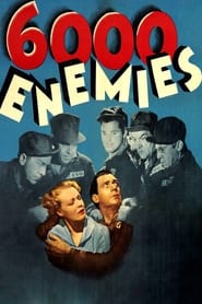 6000 Enemies' Poster