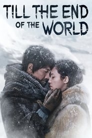 Till the End of the World' Poster