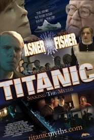 Titanic Sinking the Myths' Poster