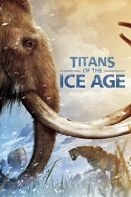Titans of the Ice Age' Poster