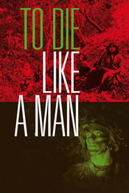To Die Like a Man' Poster