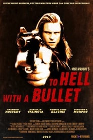 To Hell With A Bullet' Poster
