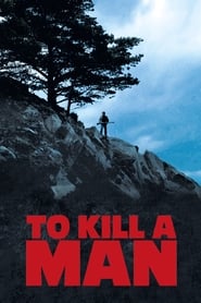 To Kill a Man' Poster
