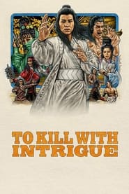 To Kill with Intrigue' Poster