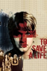 To Save a Life' Poster