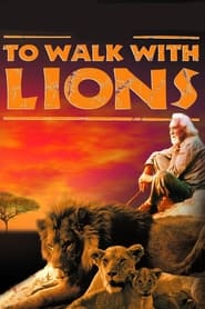 To Walk with Lions' Poster