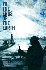 To the Ends of the Earth' Poster