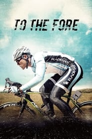 To the Fore' Poster