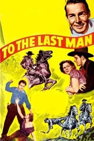 To the Last Man' Poster