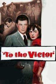 To the Victor' Poster