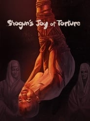 Shoguns Joy of Torture' Poster