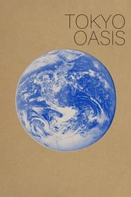 Tokyo Oasis' Poster