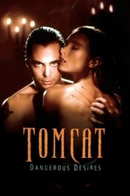 Tomcat Dangerous Desires' Poster