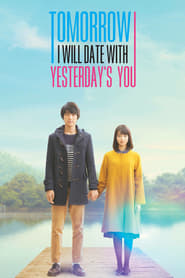 Tomorrow I Will Date With Yesterdays You' Poster