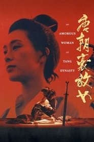 An Amorous Woman of Tang Dynasty' Poster