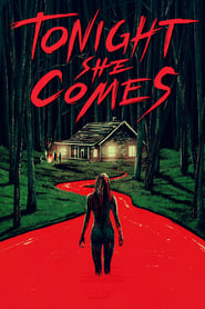 Tonight She Comes' Poster
