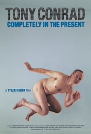 Tony Conrad Completely in the Present' Poster