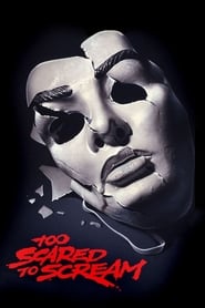 Too Scared to Scream' Poster