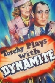 Torchy Blane Playing with Dynamite' Poster