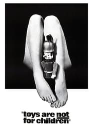 Toys Are Not for Children' Poster