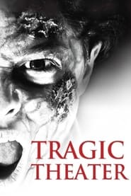 Tragic Theater' Poster